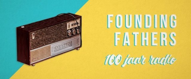 100 jaar Radio Founding Fathers